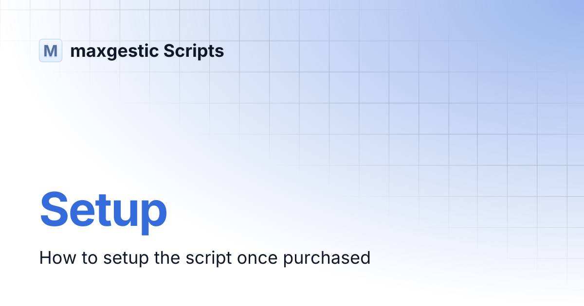Setup | maxgestic Scripts